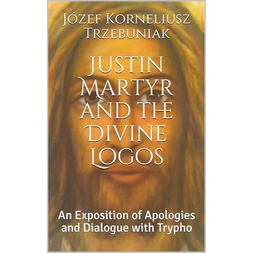 Justin Martyr and the Divine Logos by Józef Korneliusz Trzebuniak episode artwork