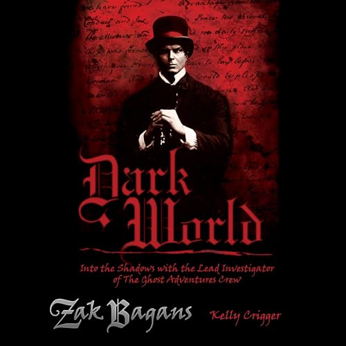 Zak Bagans, Kelly Crigger's Dark World, 2nd Edition episode artwork