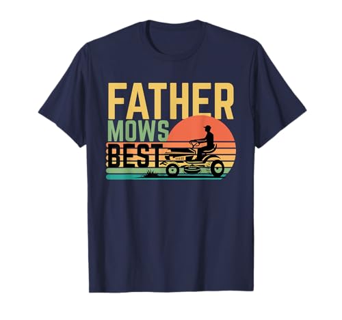 Funny Father Mows Best Mower Retro Mowing Dad Camiseta