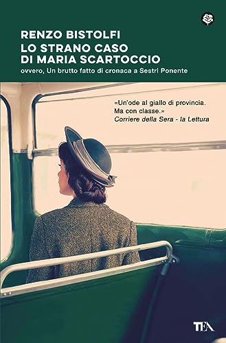 Lo strano caso di Maria Scartoccio. Ovvero, un brutto fatto di cronaca a Sestri Ponente