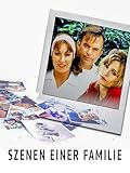 Szenen einer Familie