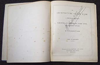 The Architecture of the Farm: A Series of Designs for Farm-Houses and ...