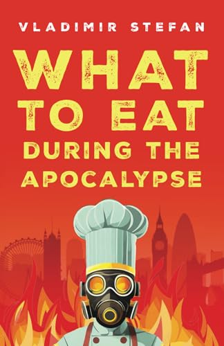 What To Eat During The Apocalypse