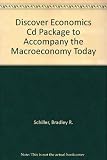 Discover Economics Cd Package to Accompany the Macroeconomy Today