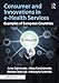 Consumer and Innovations in e-Health Services