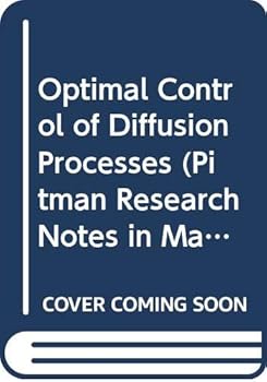 Paperback Optimal Control of Diffusion Processes (Pitman Research Notes in Mathematics) Book