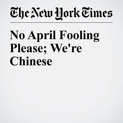 No April Fooling Please; We're Chinese cover art