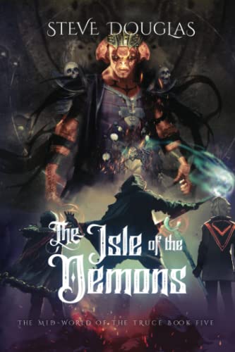 The Isle of the Demons (The Mid-World of the Truce)