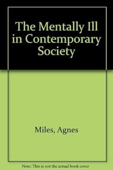 Hardcover The Mentally Ill in Contemporary Society Book