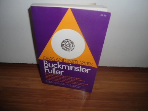 Ideas and Integrities: A Spontaneous Autobiogra... B019NE6TNK Book Cover