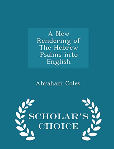 A New Rendering of the Hebrew Psalms Into Engli... 1298380928 Book Cover