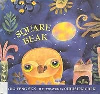 Square Beak 0395645670 Book Cover
