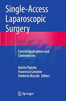 Paperback Single-Access Laparoscopic Surgery: Current Applications and Controversies Book