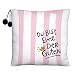 Die Geschenkewelt 45981 Plüsch-Kissen mit Happy Life Design und Spruch, Du bist eine der Guten, Streifen, mit Pompons, 25 cm x 25 cm