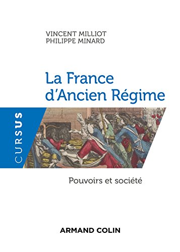 Télécharger La France d'Ancien Régime - Pouvoirs et société: Pouvoirs et société PDF Ebook En Ligne