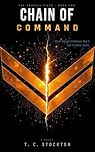 Chain Of Command: A Military Science Fiction Novel: (Ashfall Files, Book 2)