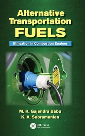 Alternative Transportation Fuels: Utilisation in Combustion Engines Alternative Transportation Fuels: Utilisation in Combustion Engines book cover