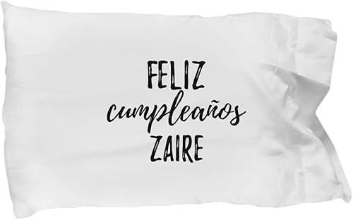 Feliz Cumpleanos Zaire Pillowcase Spanish Happy Birthday Personalized Name Gift Pillow Cover Case 20x30