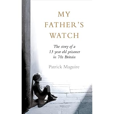 My Father&rsquo;s Watch