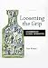 Loosening the Grip: A Handbook of Alcohol Information, 11th edition
