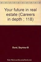 Your future in real estate (Arco-Rosen career guidance series) 0668022647 Book Cover