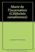 Marie de l'Incarnation 2760870251 Book Cover