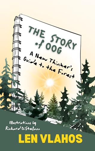 Cover of The Story of Oog: A New Thinker's Guide to the Forest