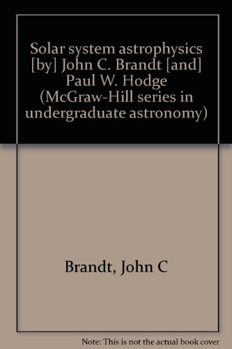 Solar System Astrophysics (McGraw-Hill Series i... B0007DPV3G Book Cover