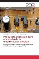 Propuesta didáctica para el estudio de la electrónica analógica 3659101621 Book Cover