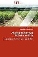 Analyse Du Discours Litta(c)Raire Antillais 6131541949 Book Cover