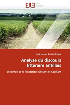 Paperback Analyse Du Discours Littéraire Antillais [French] Book