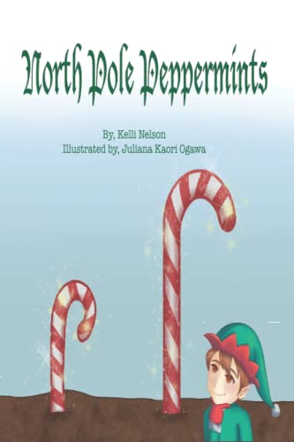 North Pole Peppermints (Magic Seed Series)