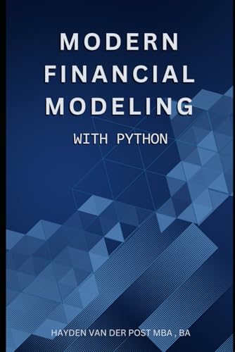 Modern Financial Modeling with Python: From StatsModels to Strategy