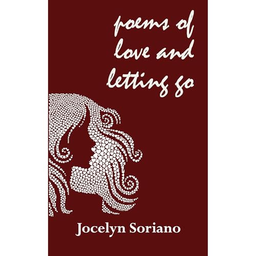 Poems of Love and Letting Go by Jocelyn Soriano episode artwork