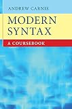 Modern Syntax: A Coursebook
