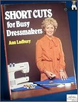 Short Cuts for Busy Dressmakers 071346321X Book Cover