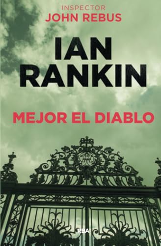 Mejor el diablo (john rebus, 21) (Serie Negra)