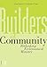 Builders of Community: Rethinking Ecclesiastical Ministry