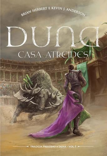 Duna: Casa Atreides (Prelúdio a Duna Livro 1)