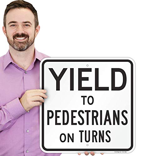 Panneau Yield to Pedestrians On Turn SmartSign en aluminium de 45,7 cm