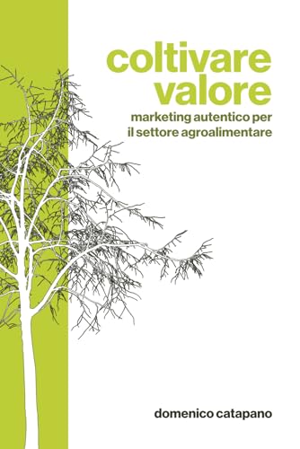 Coltivare valore: Marketing autentico per l'agroalimentare