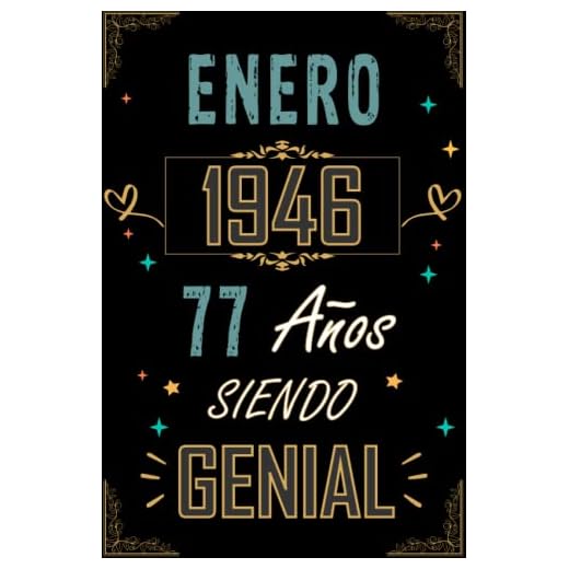 CUADERNO, ENERO 1946 77 AÑOS SIENDO GENIAL: Regalo de 77 cumpleaños para mujeres y hombres, ideas de 77 cumpleaños... un cumpleaños... divertido, ... regalo de 77 cumpleaños para él/ella.