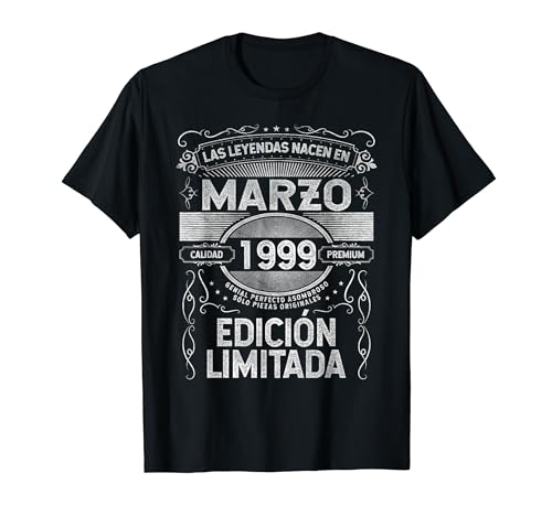 Las Leyendas nacen en Marzo de 1999 - 25 Años Cumpleaños Camiseta