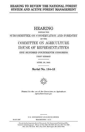 Hearing to review the National Forest System and active forest management