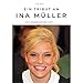 Produktbild Ein Tribut an Ina Müller: Der Bildband für Fans: Der Bildband für Fans. Sonderausgabe, verfügbar nur bei Amazon