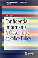 Confidential Informants: A Closer Look at Police Policy 3319222511 Book Cover