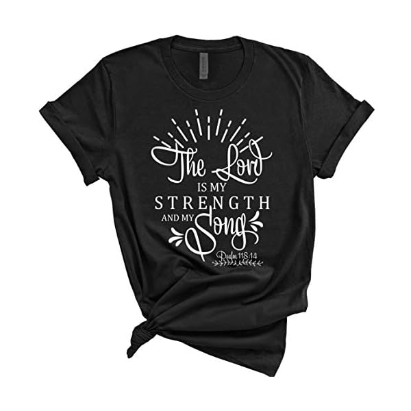 A V AMOR EST VITAE Christian T Shirts | Womens Christian Shirt | Christian Tees | The Lord is My Strength and My Song (Black Lord is My Strength, X Large)