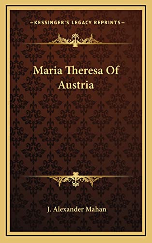 Maria Theresa Of Austria