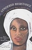 Gendered Resistance: Women, Slavery, and the Legacy of Margaret Garner (New Black Studies Series)