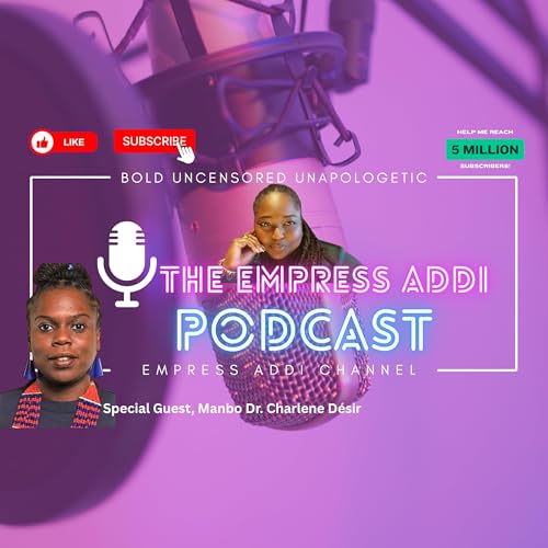 The Hidden Power of Haitian Vodou: Decolonizing Spirituality & Psychology with Dr. Charlene Désir